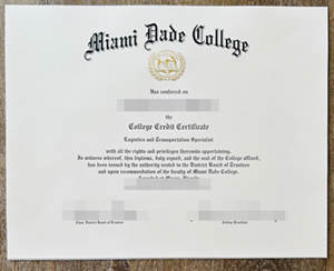 How to order the Miami Dade College fake Diploma?